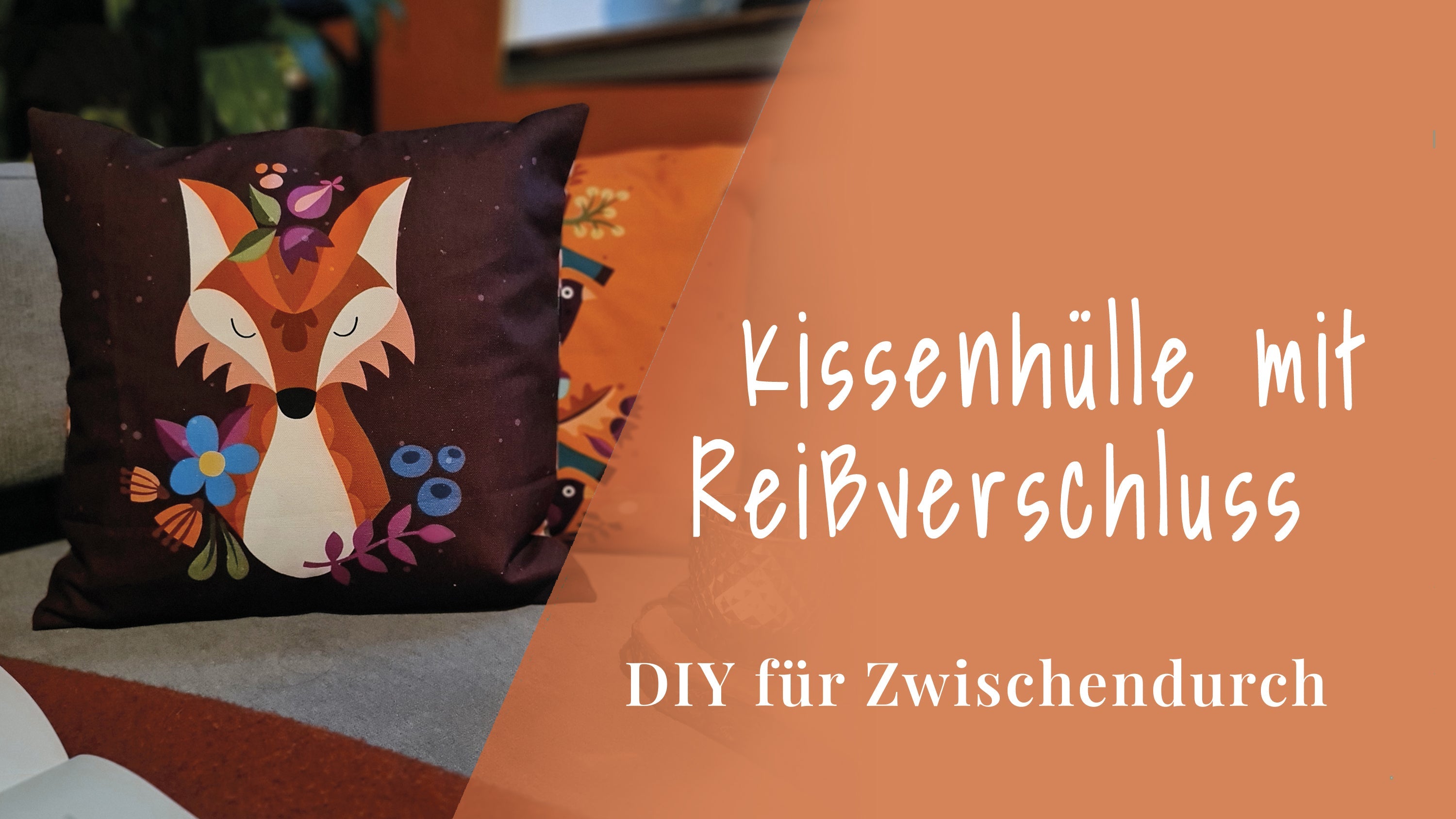 DIY-Anleitung: Kissenhülle mit raffiniertem Reißverschluss nähen – perfekt für Anfänger
